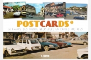 Ondergedompeld in: POSTCARDS (1) - La France des trentes glorieuses en cartes postales